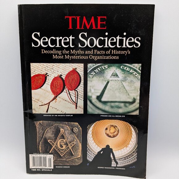 Time Secret Societies 2010, Decoding the Myths and Facts, 106 Pages, 8"x11" - Picture 1 of 7